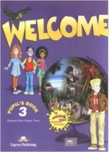 Coperta cărții Welcome 3 Pupils Book