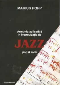 Coperta cărții Armonia aplicativa in improvizatia de Jazz pop && rock