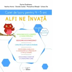 Coperta cărții Alfi ne invata. Caiet de lucru pentru 4-5 ani, volumul I (saptamanile 1 - 17)