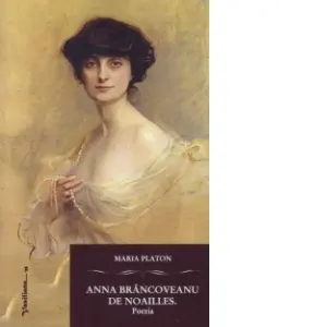 Coperta cărții Anna Brancoveanu de Noailles. Poezia