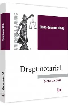 Coperta cărții Drept notarial. Note de curs - Diana-Geanina Ionas