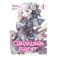 Coperta cărții Clockwork planet. Vol. 1