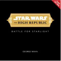 Coperta cărții Star Wars: The High Republic:: The Battle for Starlight