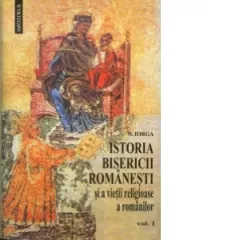 Coperta cărții Istoria Bisericii romanesti si a vietii religioase a romanilor, 2 volume