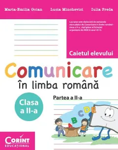Coperta cărții Comunicare în limba română. Caietul elevului pentru clasa a II-a. Partea a II-a