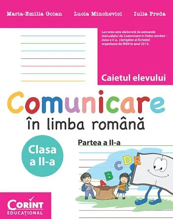 Coperta cărții Comunicare în limba română. Caietul elevului pentru clasa a II-a. Partea a II-a