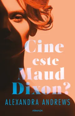 Coperta cărții Cine este Maud Dixon?