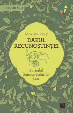 Coperta cărții Darul recunoștinței. Jurnalul binecuvântărilor tale