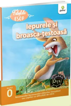 Coperta cărții Iepurele si broasca-testoasa. Fabulele lui Esop: Nivelul 0