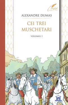 Coperta cărții Cei trei muschetari Vol.1