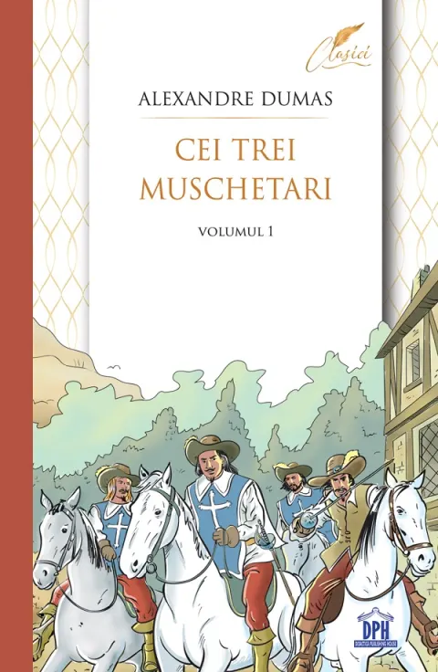 Coperta cărții Cei trei muschetari Vol.1