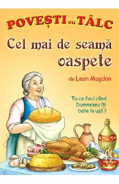Coperta cărții Cel mai de seama oaspete. Povesti cu talc
