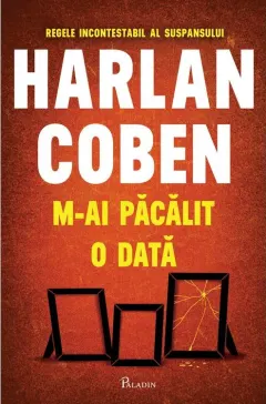 Coperta cărții M-ai pacalit o data
