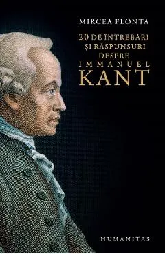 Coperta cărții 20 de întrebări și răspunsuri despre Immanuel Kant