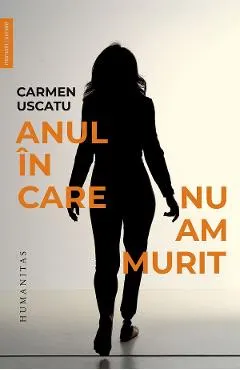 Coperta cărții Anul in care nu am murit