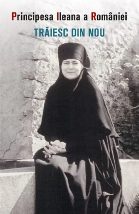 Coperta cărții Traiesc din nou Ed.2 - Principesa Ileana de Romania
