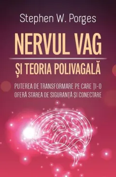 Coperta cărții Nervul Vag și Teoria Polivagală