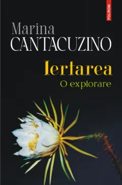 Coperta cărții Iertarea. O explorare