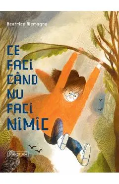 Coperta cărții Ce faci cand nu faci nimic