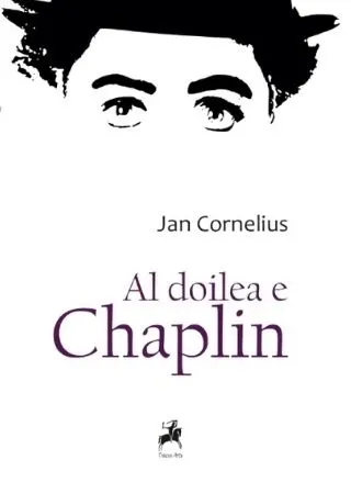 Coperta cărții Al doilea e Chaplin