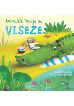 Coperta cărții Animalele invata sa viseze |