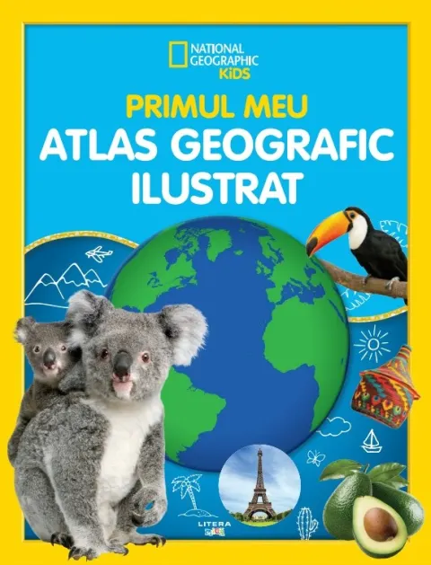 Coperta cărții National Geographic Kids. Primul meu atlas geografic ilustrat