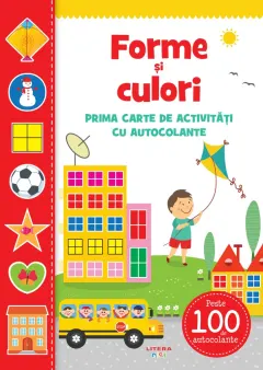 Coperta cărții Forme și culori. Prima carte de activități cu autocolante