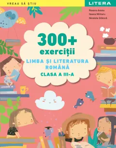 Coperta cărții 300 + exercitii Limba si literatura romana. Clasa a III-a