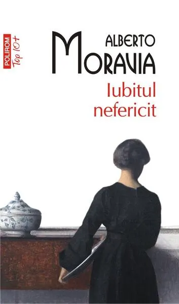 Coperta cărții Iubitul nefericit (Top 10+)