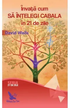 Coperta cărții Învață cum să înțelegi Cabala în 21 de zile