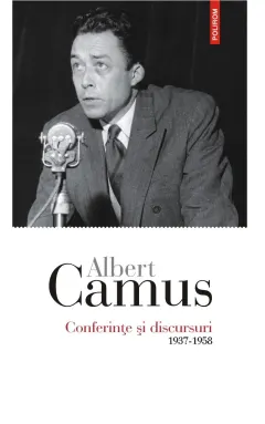 Coperta cărții Conferințe și discursuri. 1937-1958