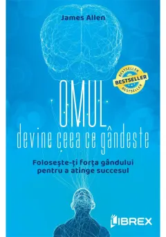 Coperta cărții Omul devine ceea ce gandeste