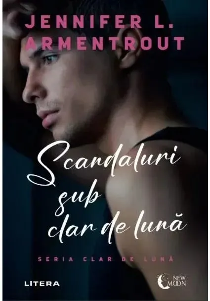 Coperta cărții Scandaluri sub clar de luna - Jennifer L. Armentrout