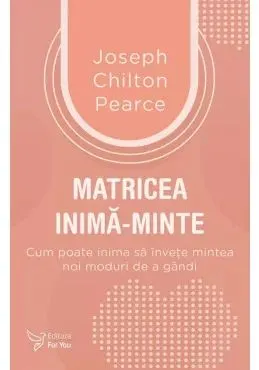 Coperta cărții Matricea inima‑minte