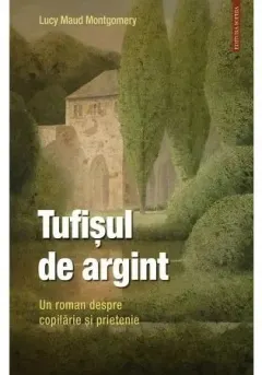 Coperta cărții Tufisul de argint
