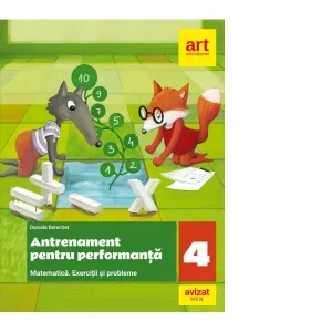 Coperta cărții Antrenament pentru performanta. Matematica. Exercitii si probleme. Clasa a IV-a