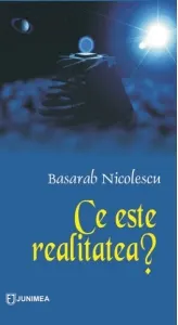 Coperta cărții Ce este realitatea?