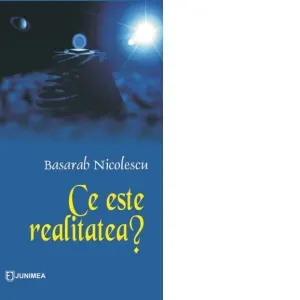 Coperta cărții Ce este realitatea?