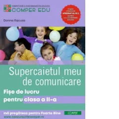 Coperta cărții Supercaietul meu de Comunicare. Fise de lucru pentru clasa a II-a