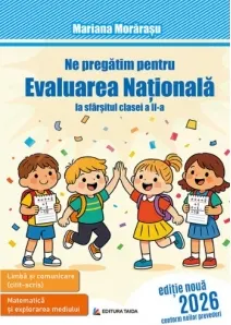 Coperta cărții Ne pregatim pentru Evaluarea Nationala la sfarsitul clasei a II-a + Brosura raspunsuri. Editie 2026