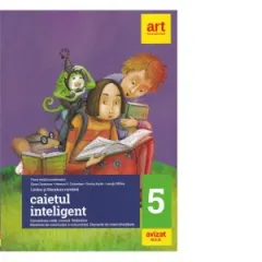 Coperta cărții Caietul inteligent. Clasa a V-a. Comunicare orala. Lectura. Redactare