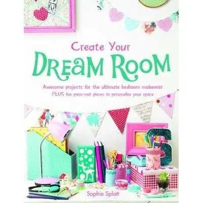 Coperta cărții Create your dream room
