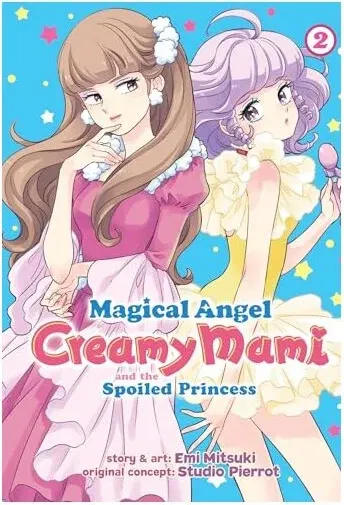 Coperta cărții Magical Angel Creamy Mami and the Spoiled Princess Vol. 2
