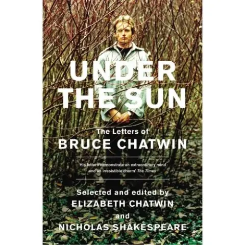Coperta cărții Bruce Chatwin: Under The Sun