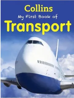 Coperta cărții Collins My First Book of Transport