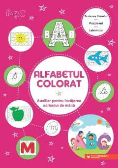 Coperta cărții Alfabetul colorat. Auxiliar pentru învățarea scrisului de mână