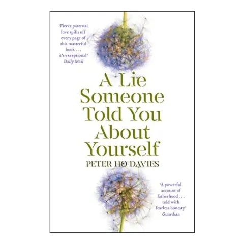 Coperta cărții Lie Someone Told You about Yourself, Peter Ho Davies
