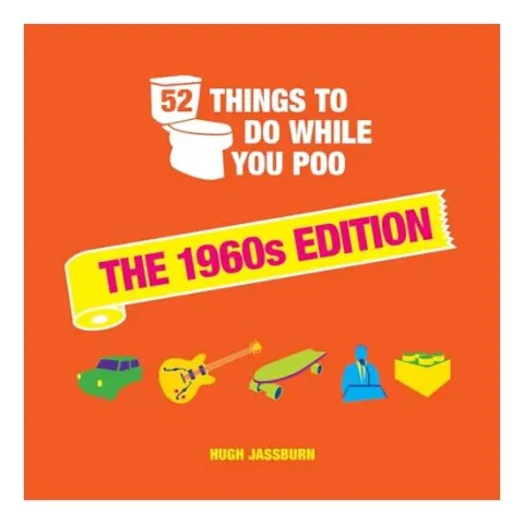 Coperta cărții 52 Things to Do While You Poo, Hugh Jassburn
