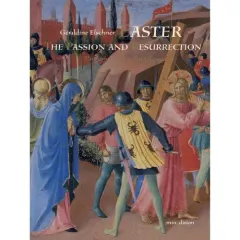 Coperta cărții Easter: The Passion and Resurrection, Géraldine Elschner, Jonas Laustoer
