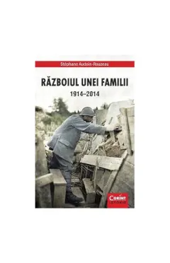 Coperta cărții Războiul unei familii 1914-2014